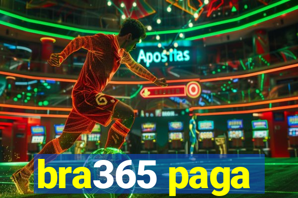 bra365 paga